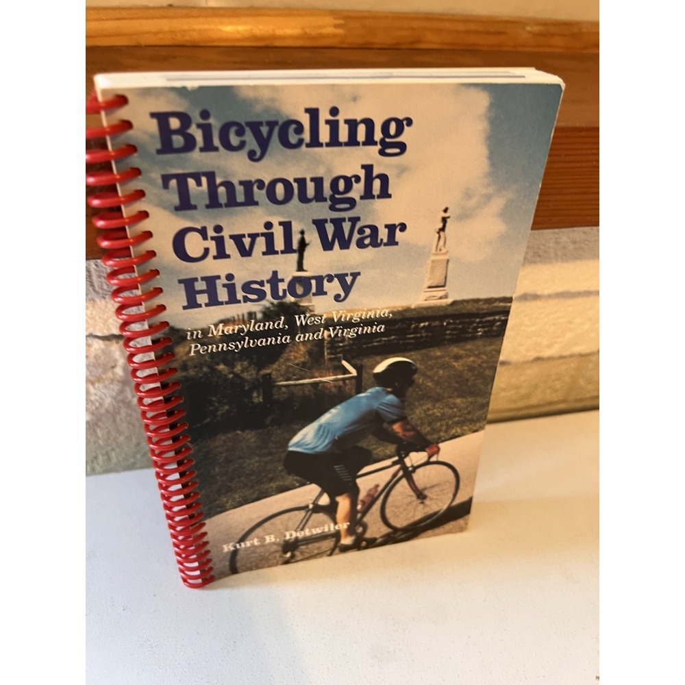Bicycling Through Civil War History : Maryland, Pennsylvania Book Spiral Bound